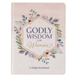 Godly Wisdom For Women Devotional