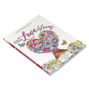 Where Love Blooms Coloring Book