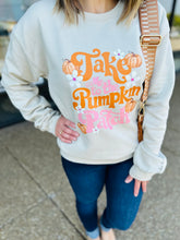 Load image into Gallery viewer, Take Me To The Pumpkin Patch Sweatshirt