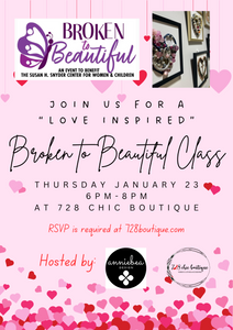 Love Inspired Broken to Beautiful Class