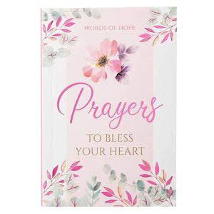 Prayers to Bless Your Heart Gift Book