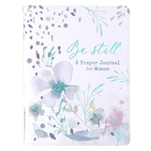 Load image into Gallery viewer, Be Still Prayer Journal for Women