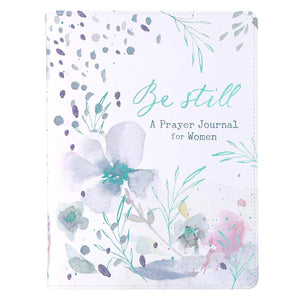 Be Still Prayer Journal for Women