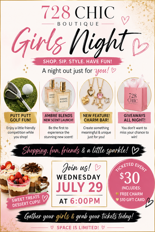 728 Chic Boutique Girls Night event flyer featuring golf, perfume, charm bar, giveaways, and desserts.